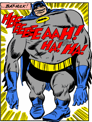 Bat Hulk - it begins